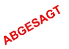 ABGESAGT